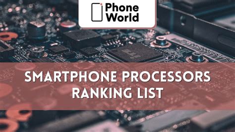 Smartphone processors ranking .
